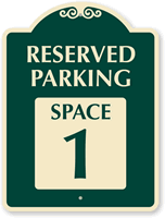 Reserved Parking   Space 1 SignatureSign