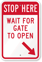 STOP Here   Wait For Gate Open Sign