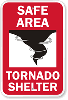 Safe Area Tornado Shelter Sign
