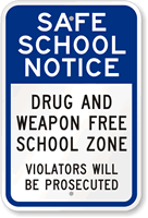 Safe School Notice Sign