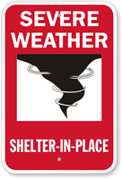 Severe Weather Shelter-In-Place Sign