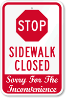 Stop Sidewalk Closed Sign
