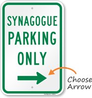Synagogue Parking Only Sign with Arrow