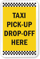 Taxi Pick Up Drop Off Here Sign