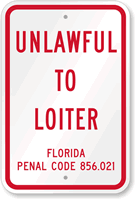 Unlawful To Loiter Florida Penal Code Sign