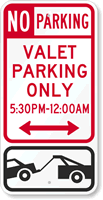 No Parking - Valet Parking Only Sign