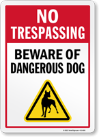 Beware Of Dangerous Dog No Trespassing Sign