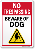 Beware Of Dog No Trespassing Sign