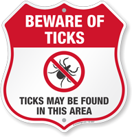 Beware Of Ticks Shield Sign