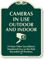 Cameras In Use Outdoor Indoor, Surveillance Sign