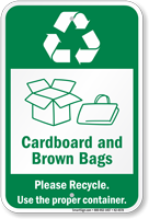 Cardboard And Brown Bags Please Recycle Sign