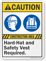Construction Area Hard Hat Safety Vest Required Sign