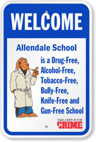 Personalized McGruff Welcome Alcohol Free School Sign