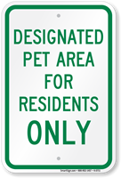 Designated Pet Area For Residents Only Sign