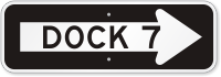 Dock 7 Right Directional Arrow Sign