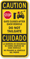 Gate Closes After Each Vehicle Caution Sign