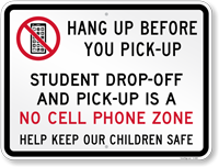 Student Drop Off No Cell Phone Zone Sign