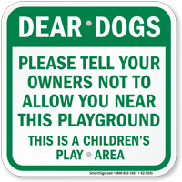 No Dogs Allowed Children Play Area Sign