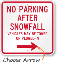No Parking After Snowfall Vehicles May Be Towed Sign