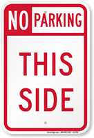 No Parking This Side Sign