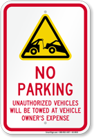 No parking, Unauthorized Vehicles Towed Sign