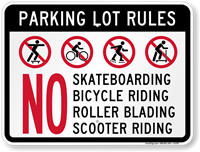 Parking Lot Rules No Skateboarding Bicycle Riding Sign
