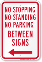 No Stopping or Parking Between Signs, Left Arrow