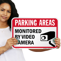 Parking Areas Monitored By Video Camera Sign