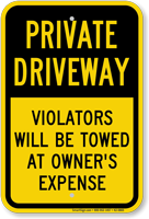 Private Driveway Violators Towed Away Sign
