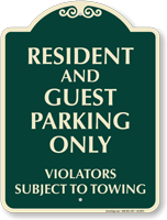 Resident And Guest Parking Only Signature Sign