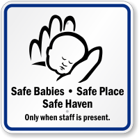 Safe Babies Safe Place Safe Heaven Sign