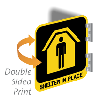 Shelter In Place Sign