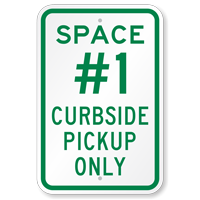 Space Number Curbside Pickup Sign