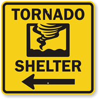 Tornado Shelter Emergency Sign with Left Arrow Symbol