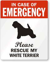 In Case Emergency, Rescue My White Terrier Label