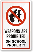 Weapons Prohibited School Property Label