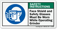 Wear Face Shield And Glasses Operating Grinder Label