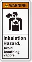 Inhalation Hazard Avoid Breathing Vapors ANSI Warning Label