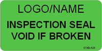 Inspection Seal  Void if Broken Label