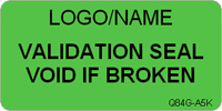 Validation Seal  Void if Broken Label