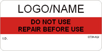 Do Not Use   Repair Before Label