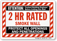 2 Hour Smoke Protect Openings And Penetrations Wall Sign