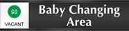 Baby Changing Area   Vacant/Occupied Slider Sign