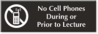 No Cell Phones During Lecture Engraved Sign
