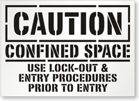 Confined Space: Use Lock-Out and Entry Prior Sign