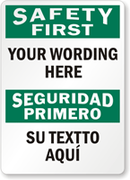 Custom Bilingual Safety First Sign