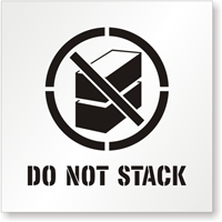 Do Not Stack (with Graphic) Floor Stencil