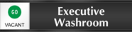 Executive Washroom   Vacant/Occupied Slider Sign