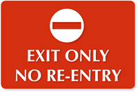 Exit Only No Re Entry Tactile Touch Sign