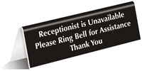Receptionist Is Unavailable Please Ring Bell Tent Sign
